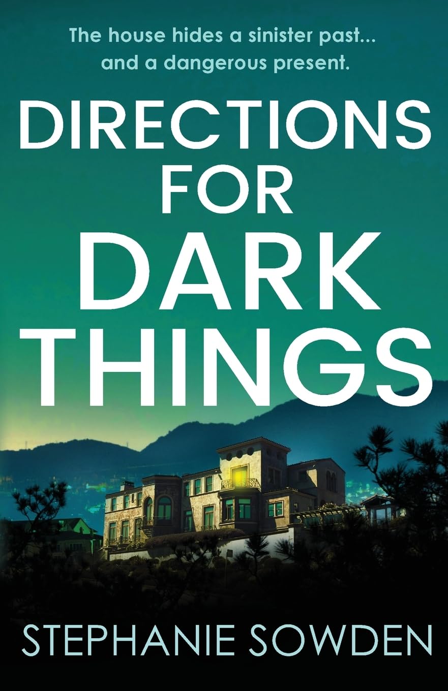 Directions for Dark Things: An utterly unputdownable crime thriller