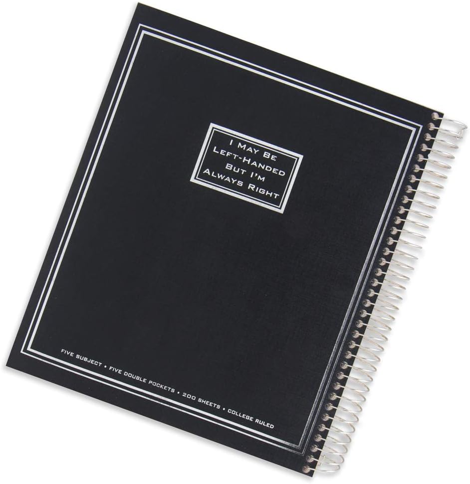 Left-Handed 5 Subject Spiral Notebook With "I May Be Left Handed But I'm Always Right" Saying, Black