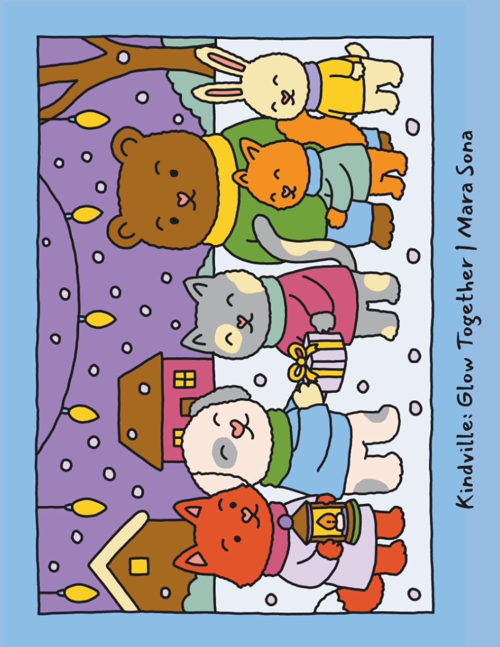 Kindville - Glow Together: A Cozy Winter Coloring Book for Adults and Teens with Bruno the Bear and Friends, Lantern-Light Scenes & Heartwarming Acts ... on Cozy Lane (Coloring Tales from Cozy Lane)