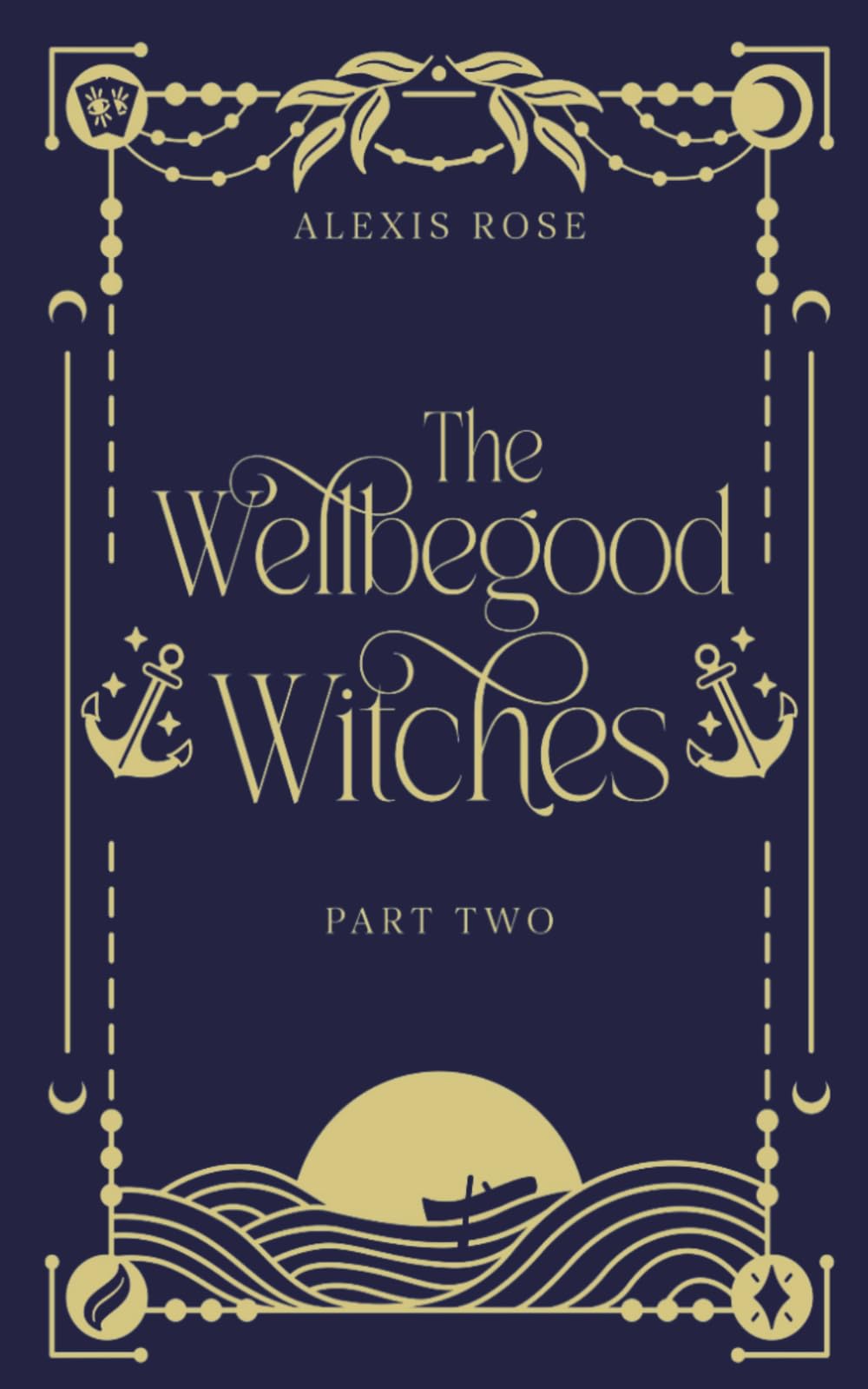The Wellbegood Witches: Part Two: 2 (Canham Cove)