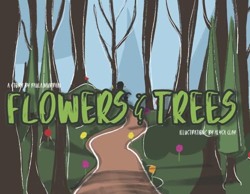 Flowers and Trees (4) (Charlie’s Adventures in Learning)