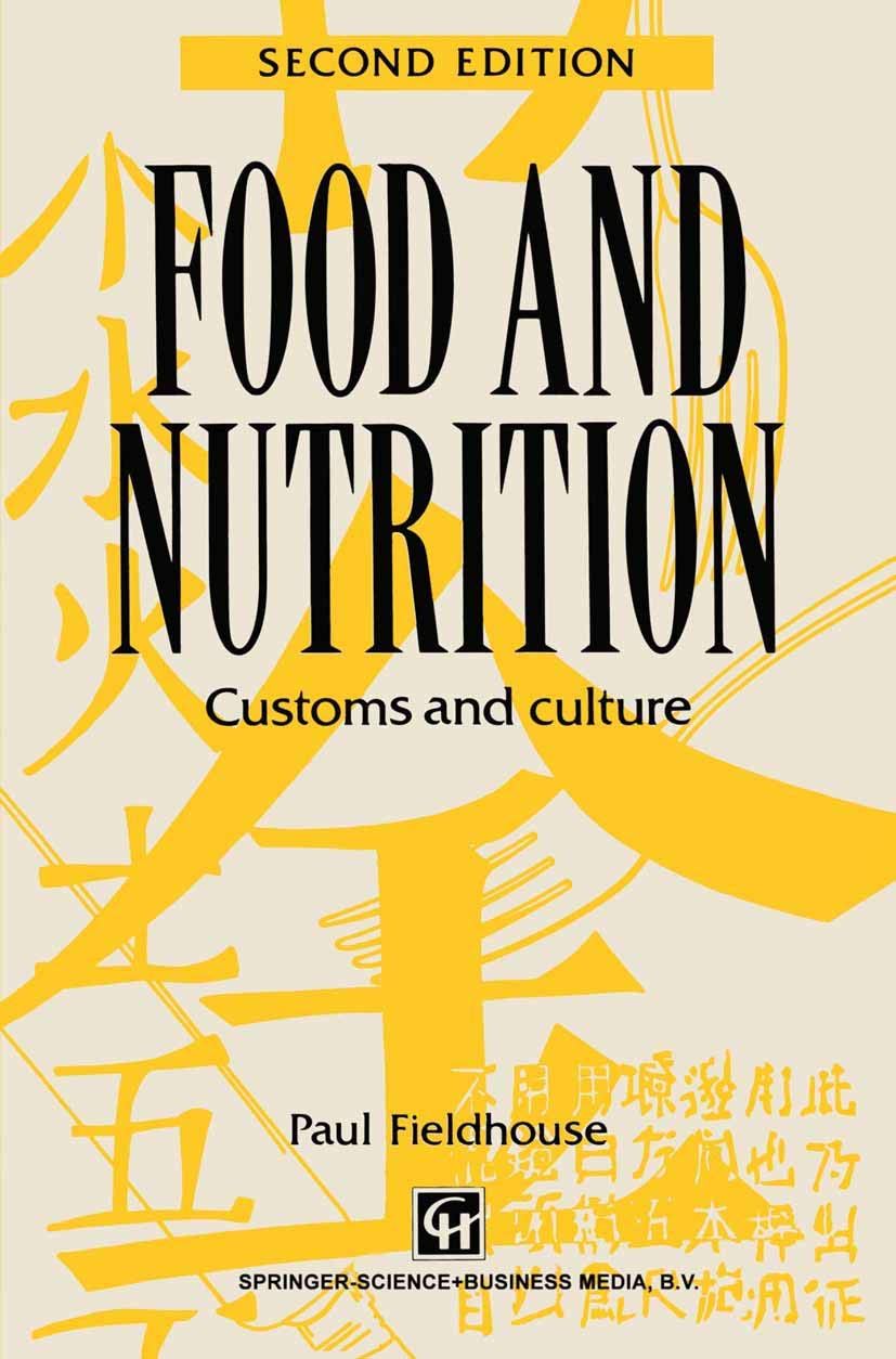 Food and Nutrition: Customs And Culture
