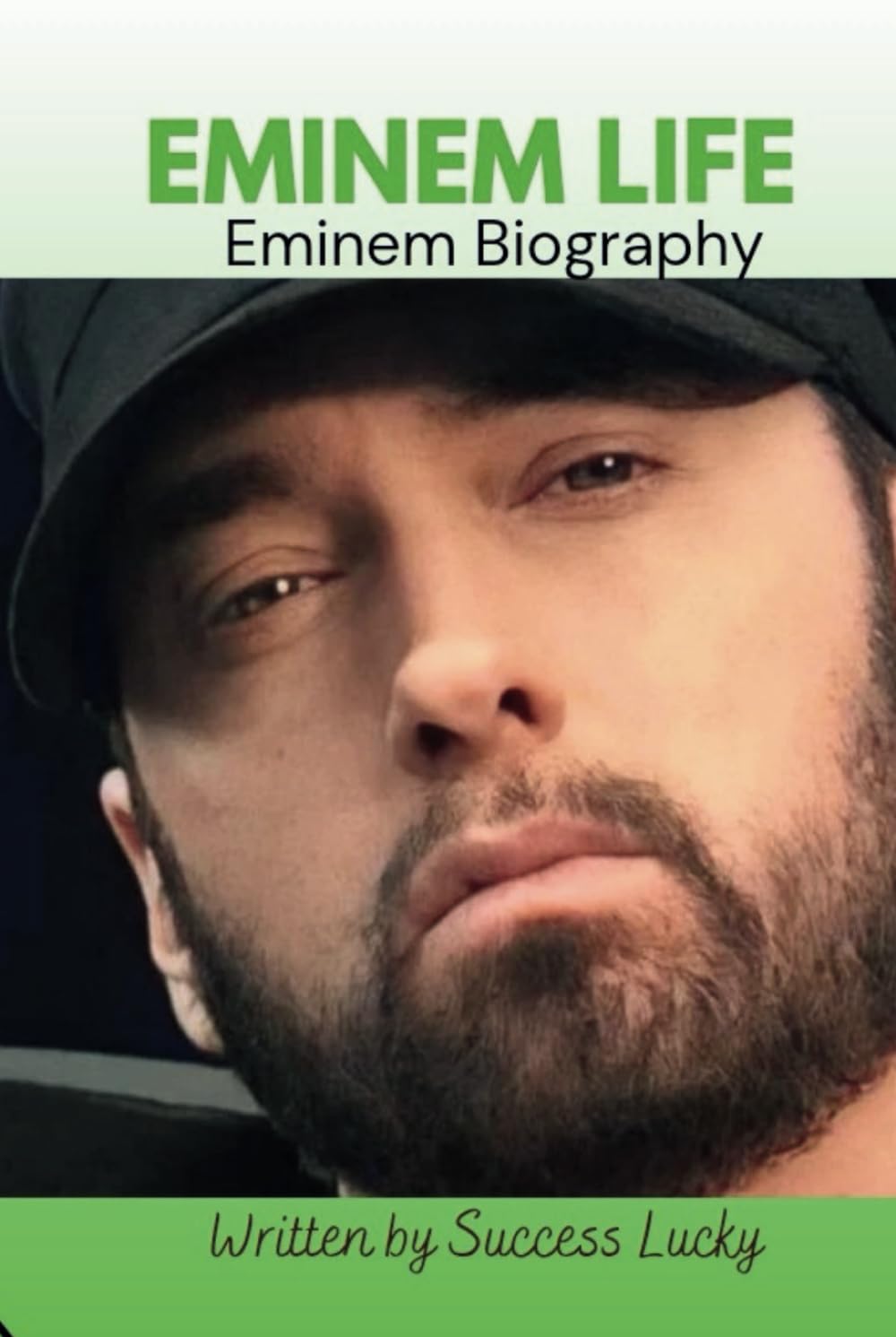 Eminem Life : Biographie d'Eminem, le livre indispensable sur la légende du rap