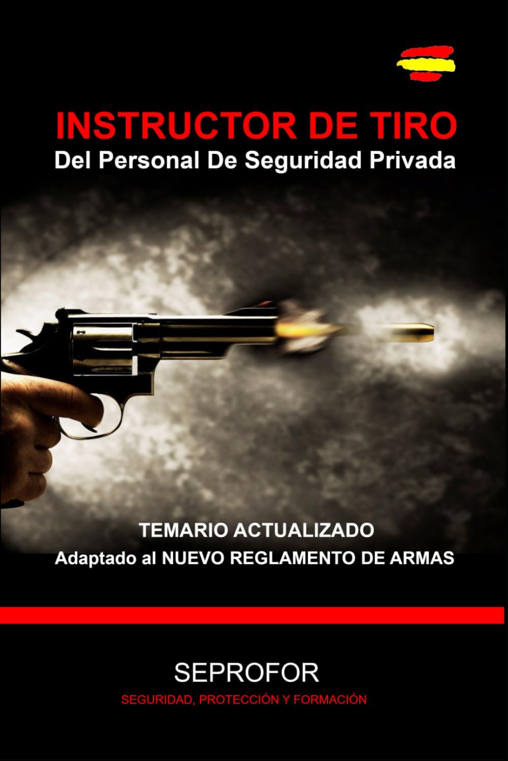 INSTRUCTOR DE TIRO DEL PERSONAL DE SEGURIDAD PRIVADA