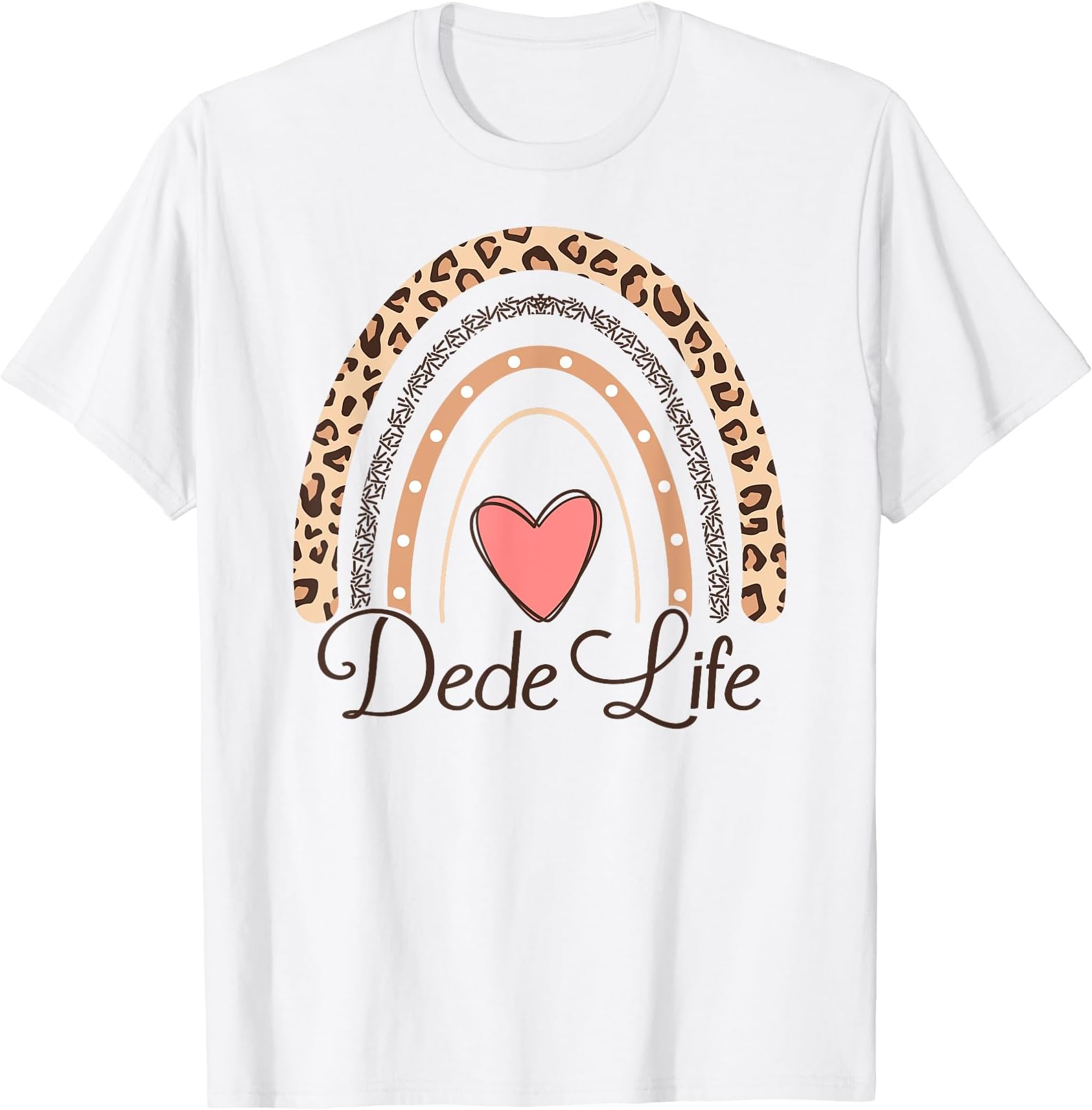 Dede Life Boho Rainbow Funny Grandma Dede T-Shirt
