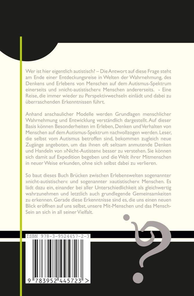 Wer ist hier eigentlich autistisch?: Ein Perspektivwechsel