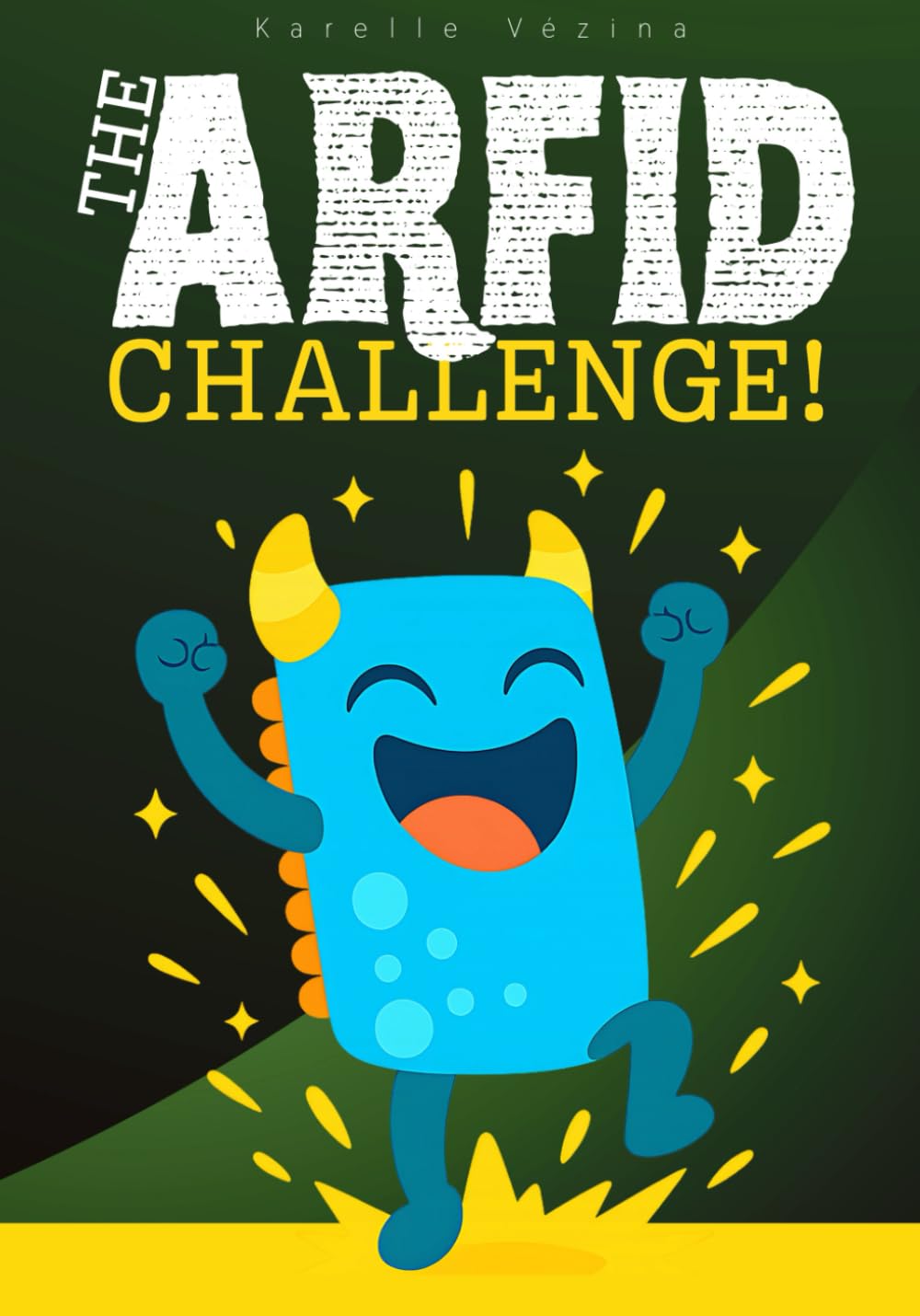 The ARFID Challenge: ARFID Food Challenge Workbook: 31 Fun Steps to Help Kids and Teens with ARFID or Extreme Picky Eating (Living with ARFID)