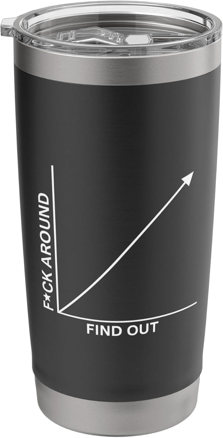 FAFO Graph Fuck Around and Find Out Stainless Steel Insulated Tumbler