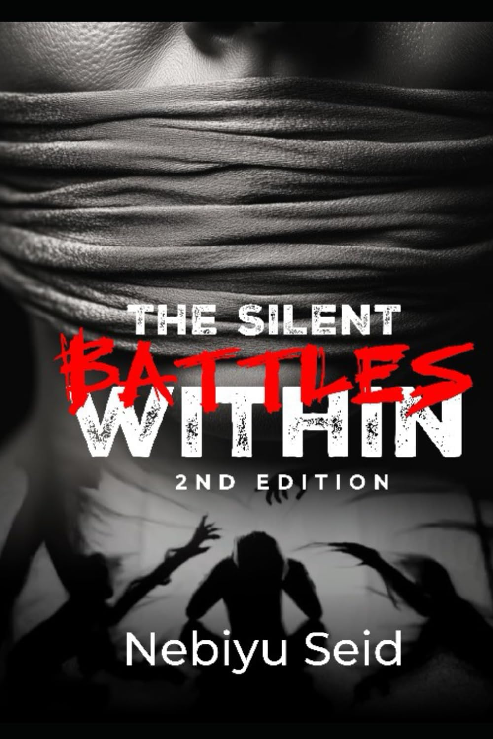 The Silent Battles Within