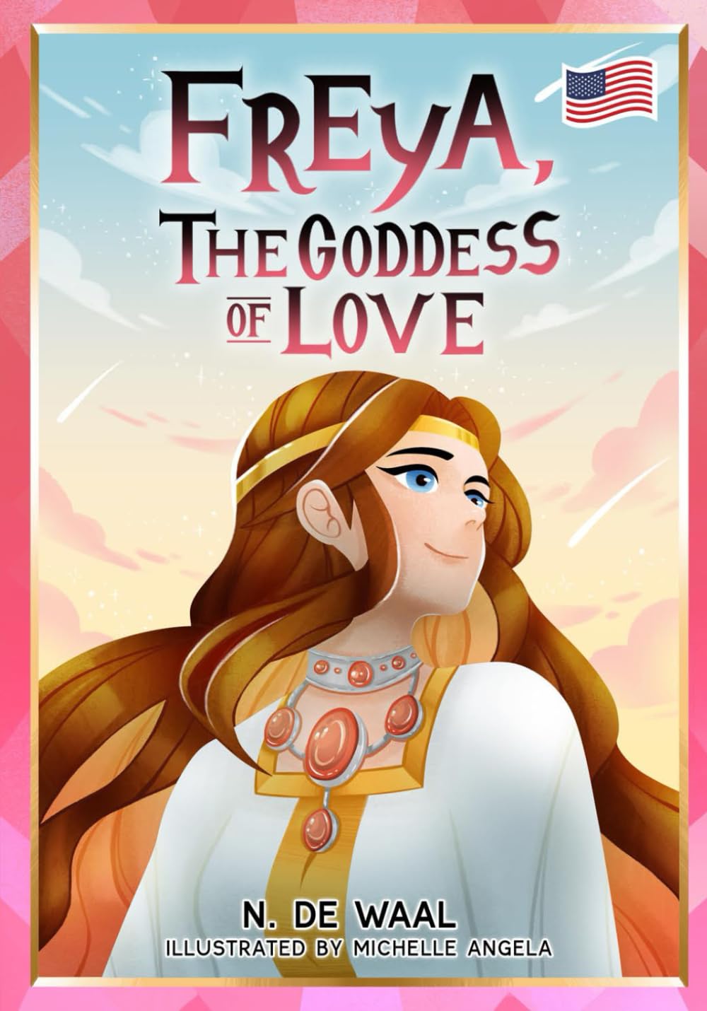 Freya, the Goddess of love (Norse Mythologie for Children - English)