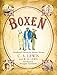 Childhood Chronicles Before Narnia: Boxen