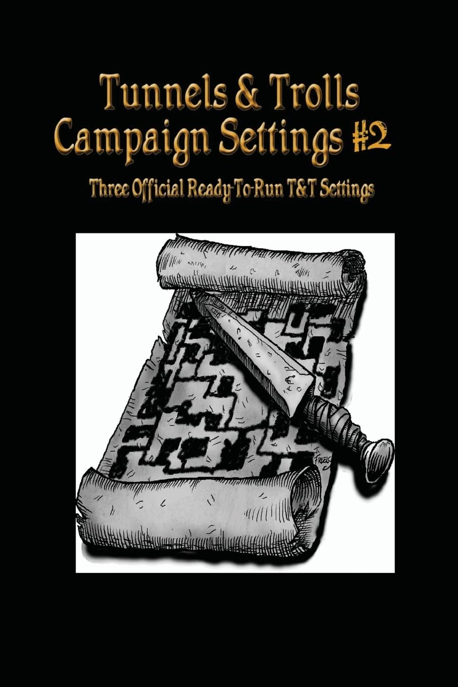 Tunnels & Trolls Campaign Settings #2: A Campaign Setting Supplement: Volume 2