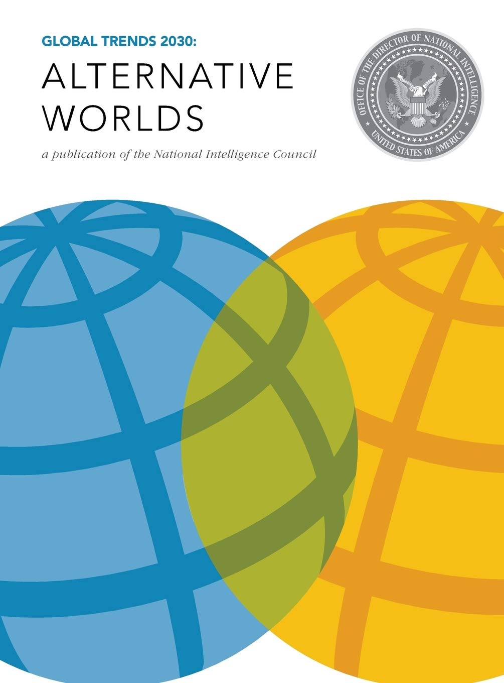 Global Trends 2030: Alternative Worlds
