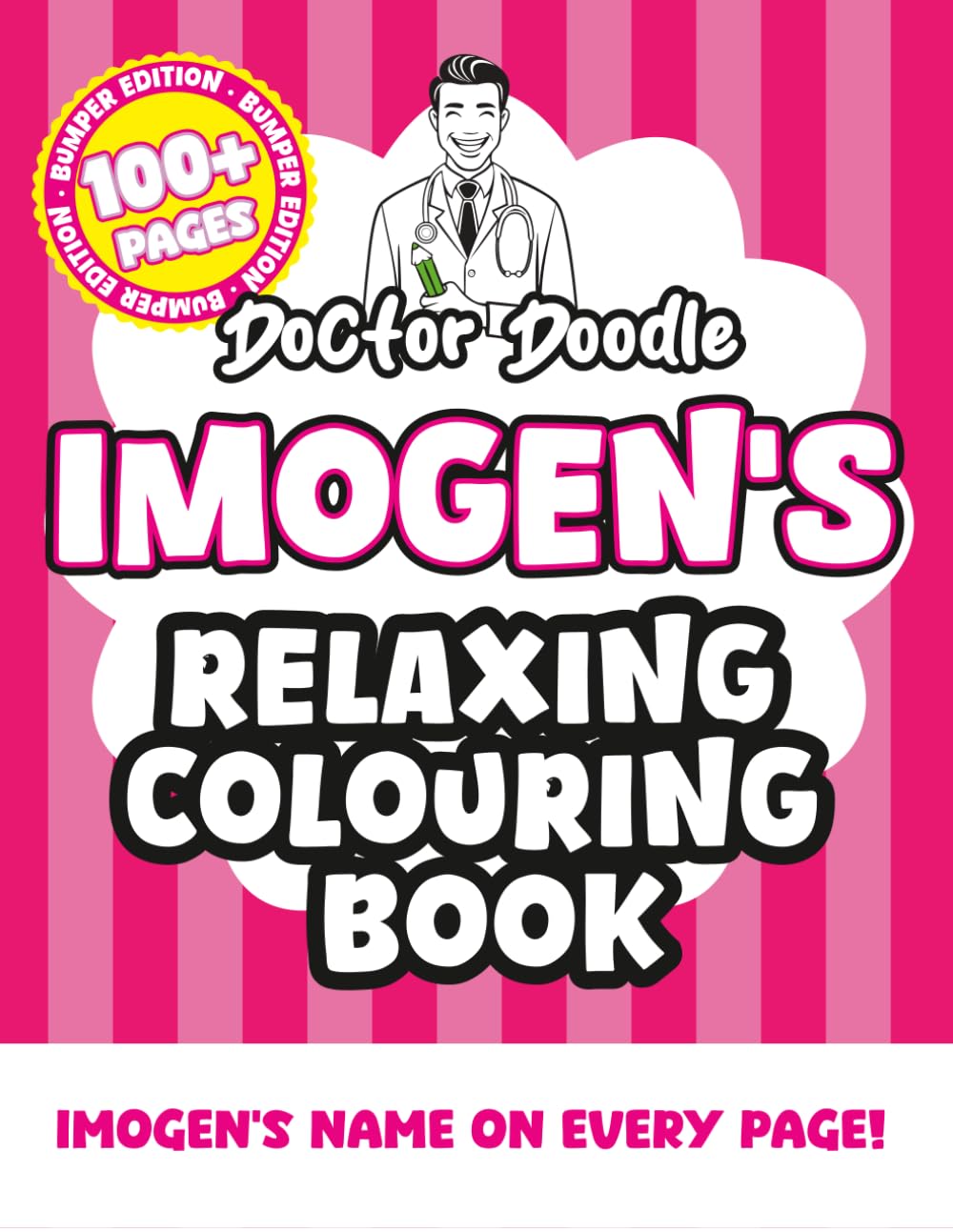 Imogen's Relaxing Colouring Book: Relaxing Patterns and Illustrations for All Ages (Relaxing personalised colouring books)
