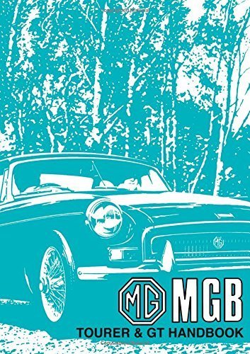 MG MGB Tourer y GT: Manual del propietario de Ltd, Brooklands Books (1974) Tapa blanda