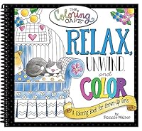 Relax, Unwind & Color 1563835916 Book Cover
