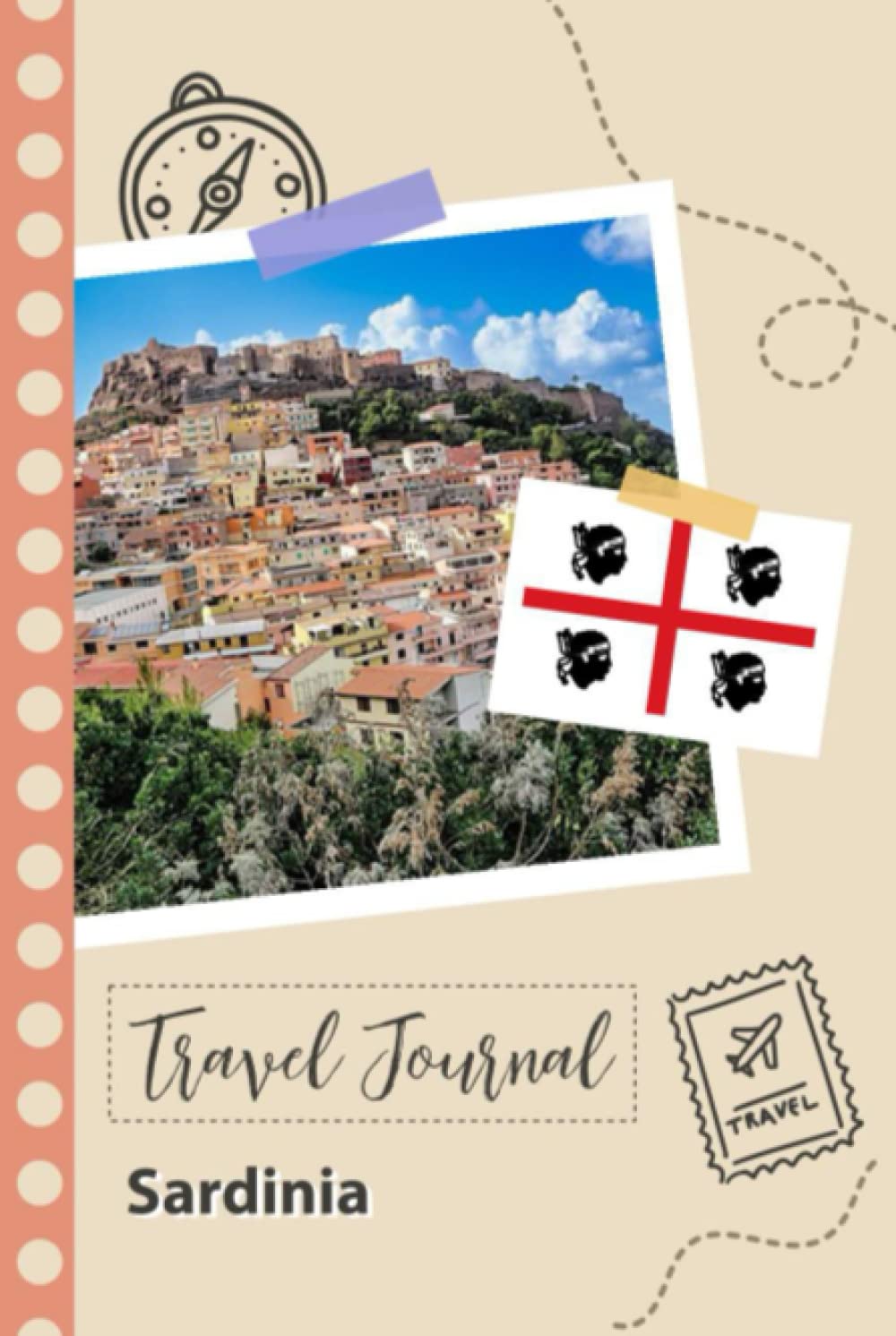 Sardinia Travel Journal: A Fun Travel Planner to Record your Trip to Italy for Couples, Men, and Women with Prompts and Checklists.