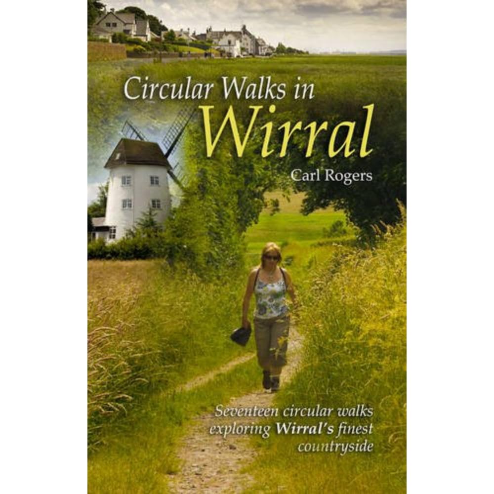 Circular Walks in Wirral,Carl Rogers- 9781902512211