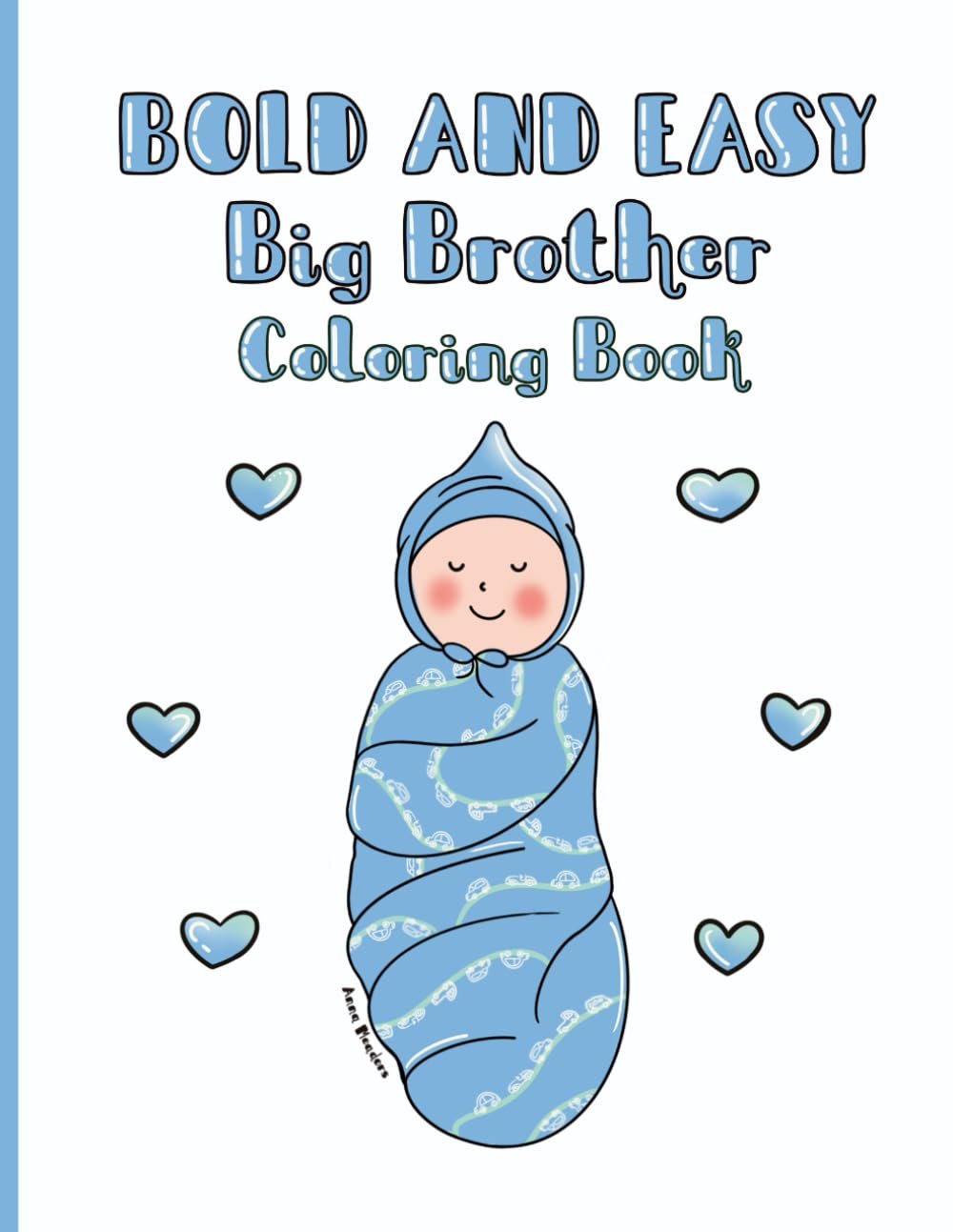 Bold And Easy Big Brother Coloring Book