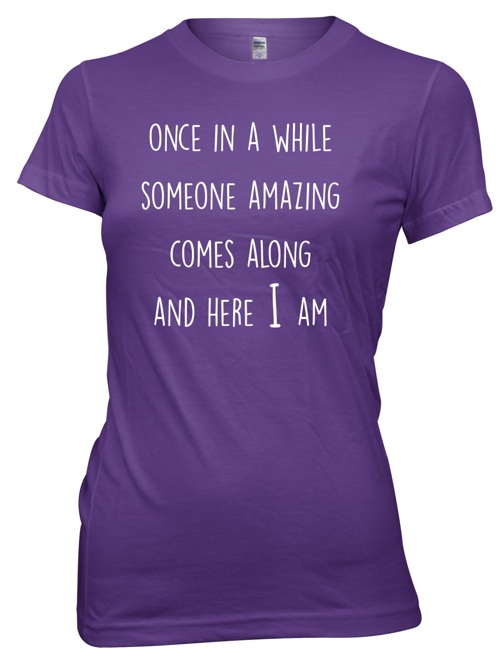 Daytripper Women's Purple Clothing Once In A While Someone Amazing Comes Along And Here I Am Funny Premium T-Shirt -Large-Grey