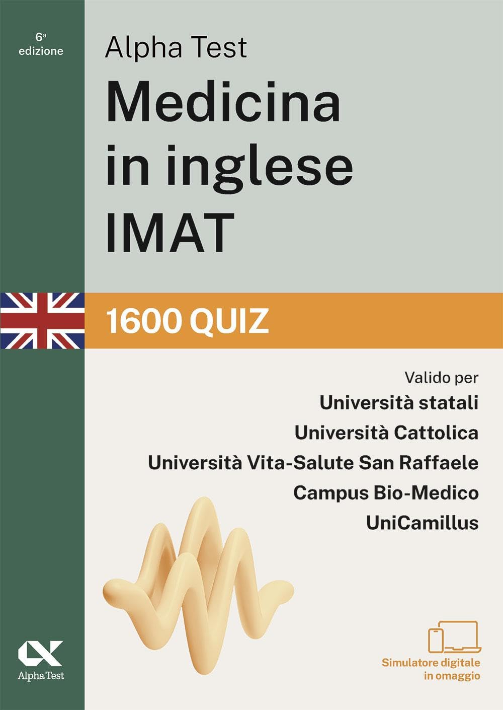 Alpha Test. Medicina in inglese IMAT 2026-2027. Kit di preparazione. Per test di ammissione universitari. Con piattaforma e simulatore online