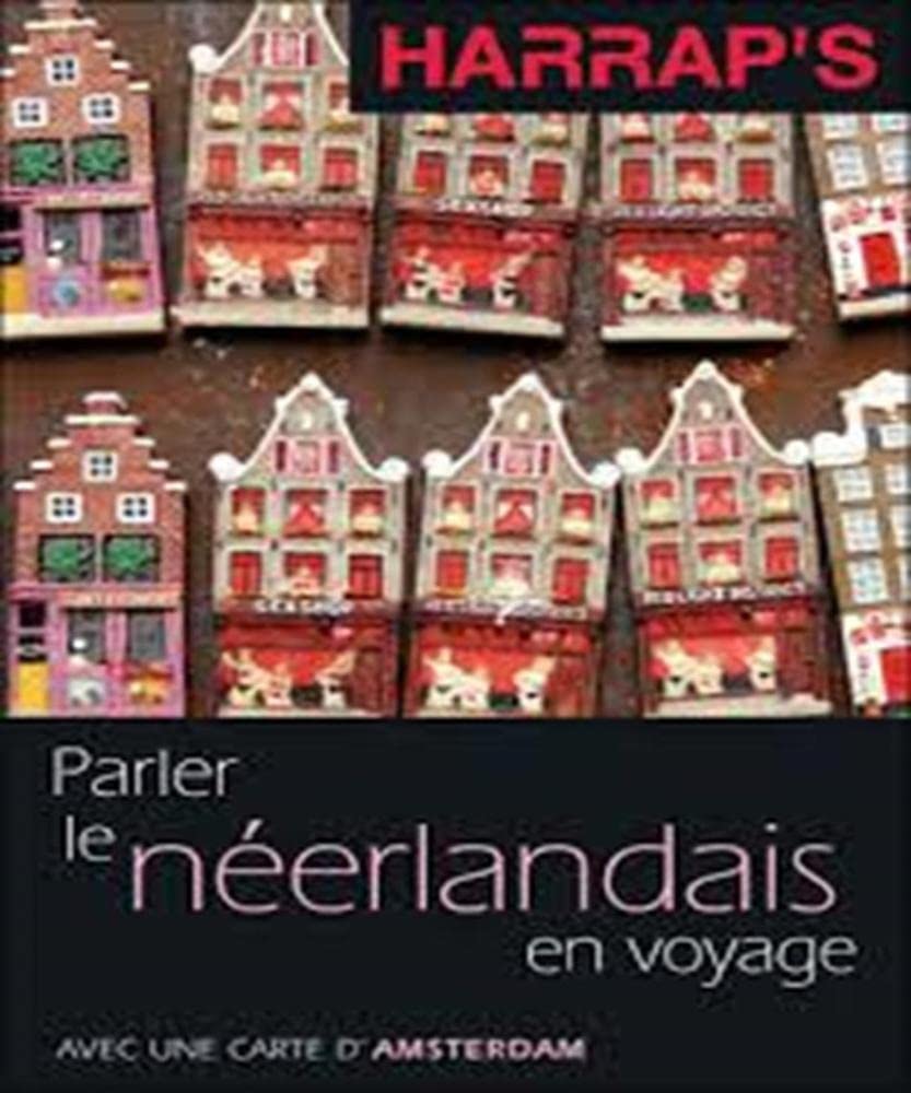 PARLER LE NÉERLANDAIS EN VOYAGE Cécilia, Marie-Claire; Njiokiktjien, Aniek and Vandingenen, Ilse