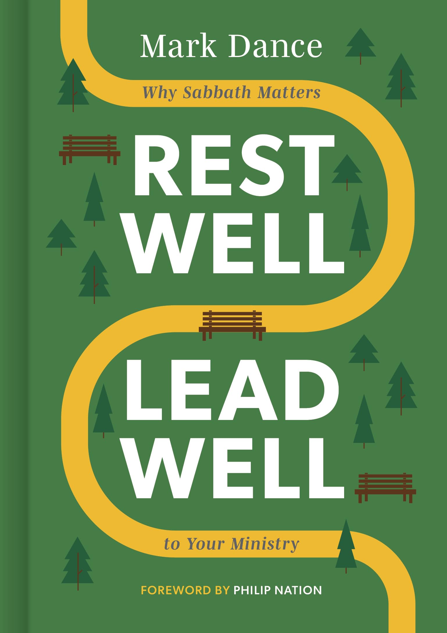 Rest Well, Lead Well: Why Sabbath Matters to Your Ministry