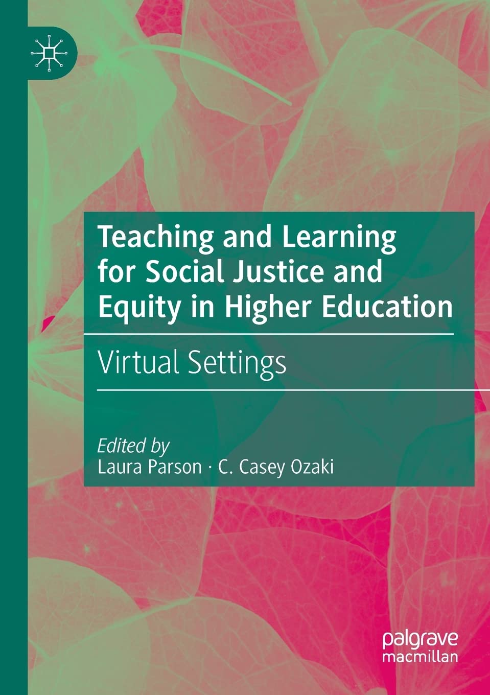 Buy Teaching and Learning for Social Justice and Equity in Higher Education: Virtual Settings — BookShops.in