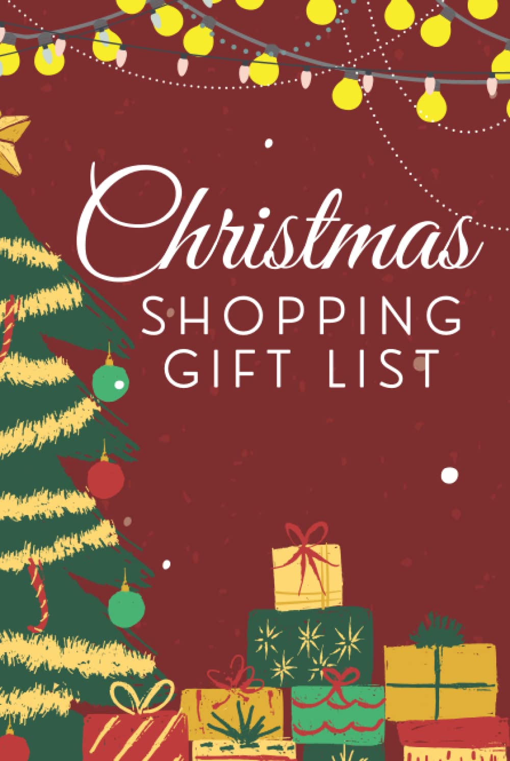 Christmas Shopping Gift List: Holiday Shopping List Organizer For Christmas Gift Ideas - Gift Lists Tracker Notebook - 90 Pages (6" x 9")