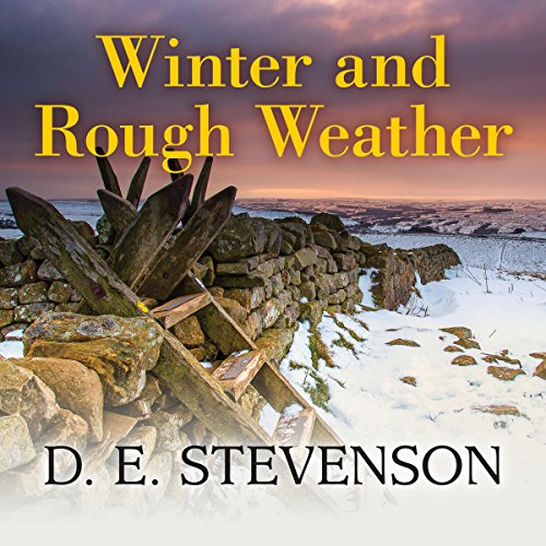 Winter and Rough Weather (Audio Download): D. E. Stevenson, Leslie ...