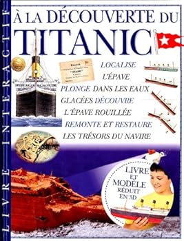 Mass Market Paperback A la Decouverte du Titanic Eric Kentley [French] Book