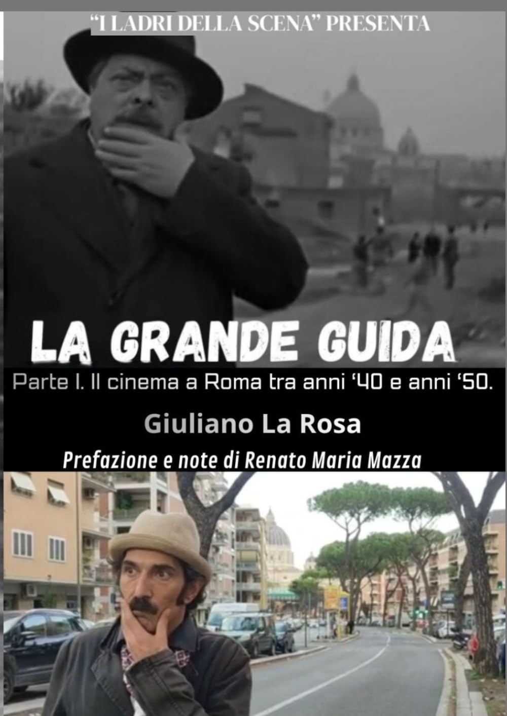 Guide Rome et le cinéma des années 40-50, premier volume historique
