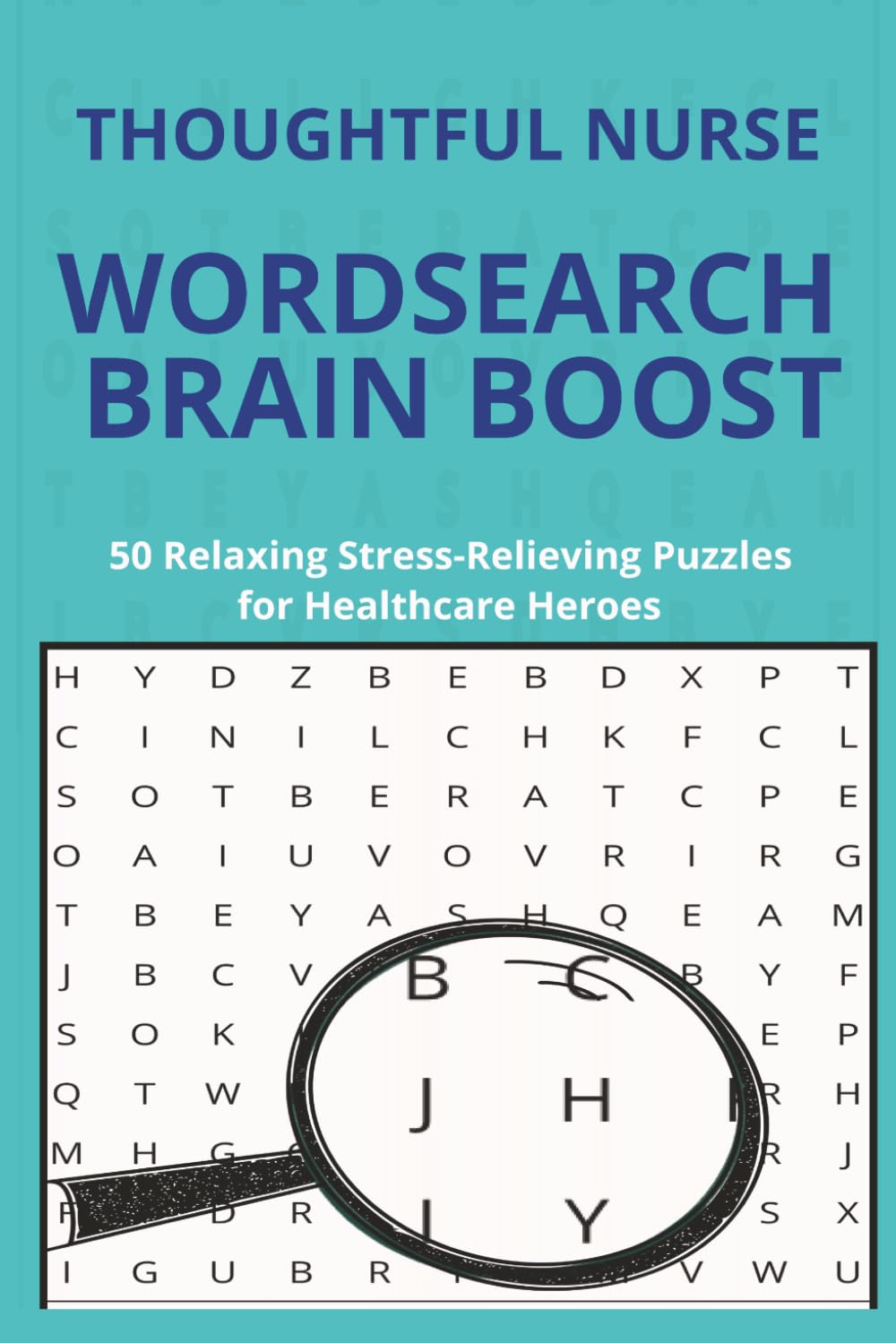 Thoughtful Nurse Word Search Puzzle Book: Word Searches with Easy to Read Print about Thoughtful Nurses, Nurses, Caregivers and more | 6x9 inches |110 ... vacations, birthdays, free time and more