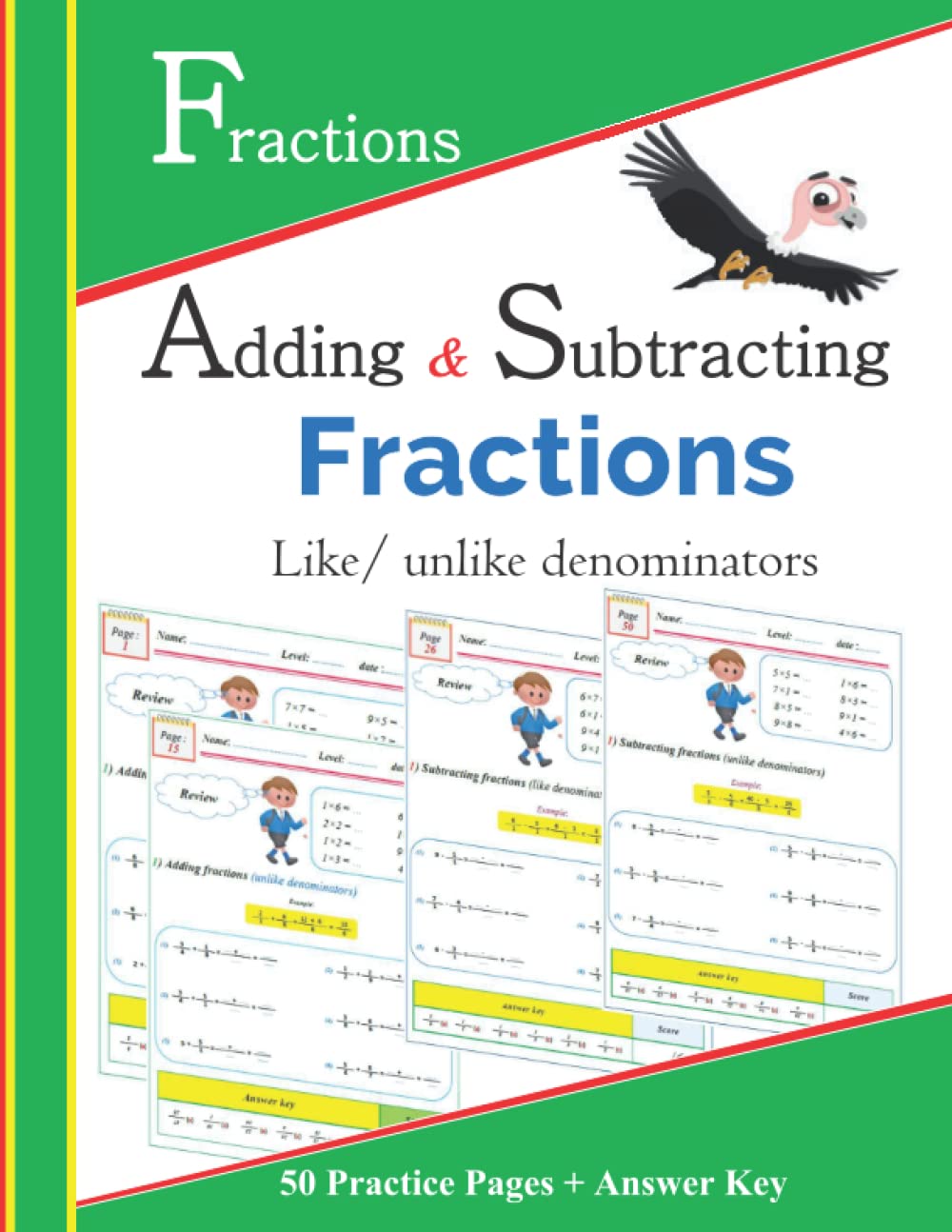 Adding and Subtracting fraction workbook: like / unlike denominators: 50 Practice pages + key answer