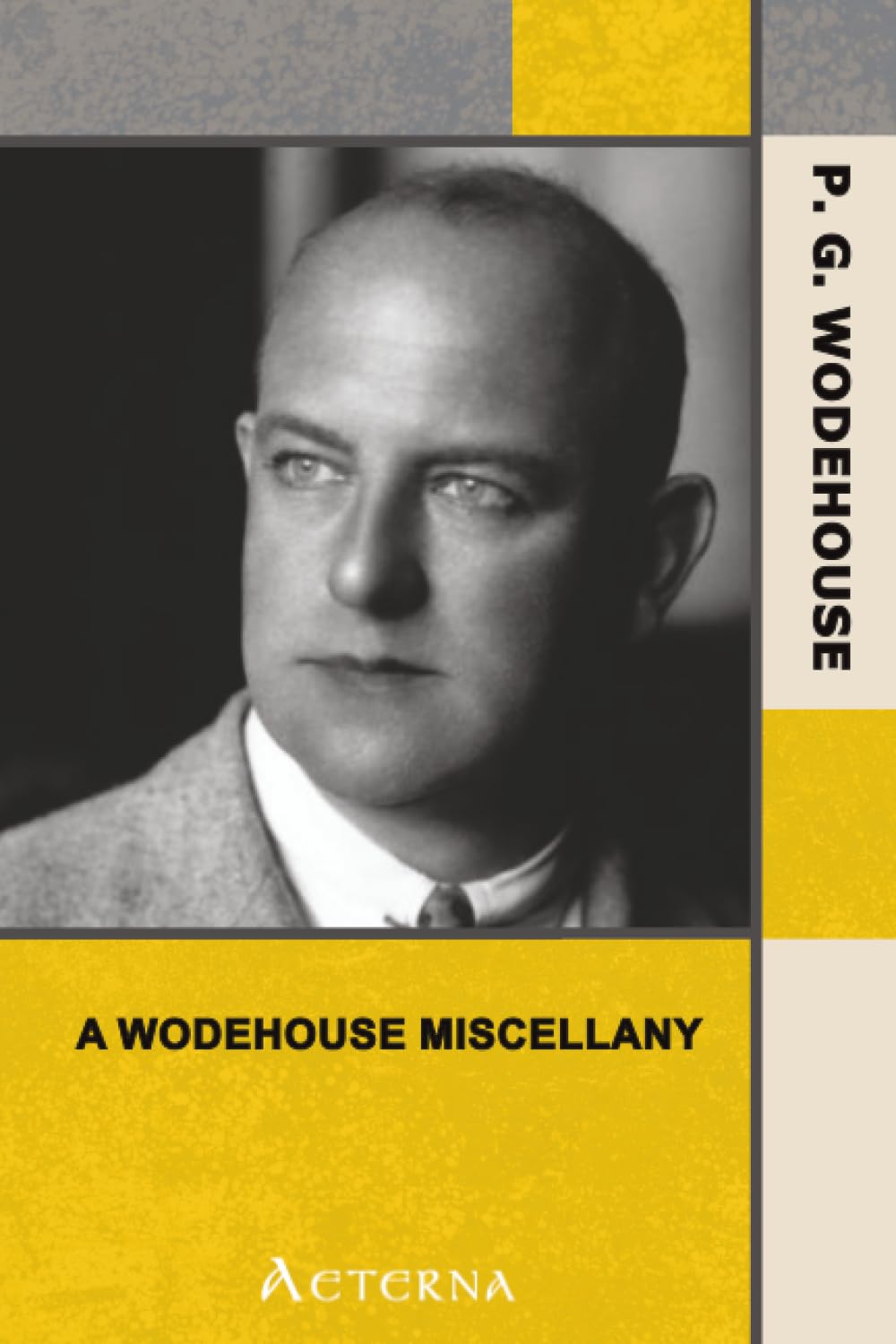 A Wodehouse Miscellany: Articles & Stories