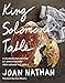 King Solomon's Table: A Culinary Exploration of Jewish Cooking from Around the World
