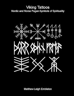 Viking Tattoos: Nordic and Norse Pagan Symbols of Spirituality