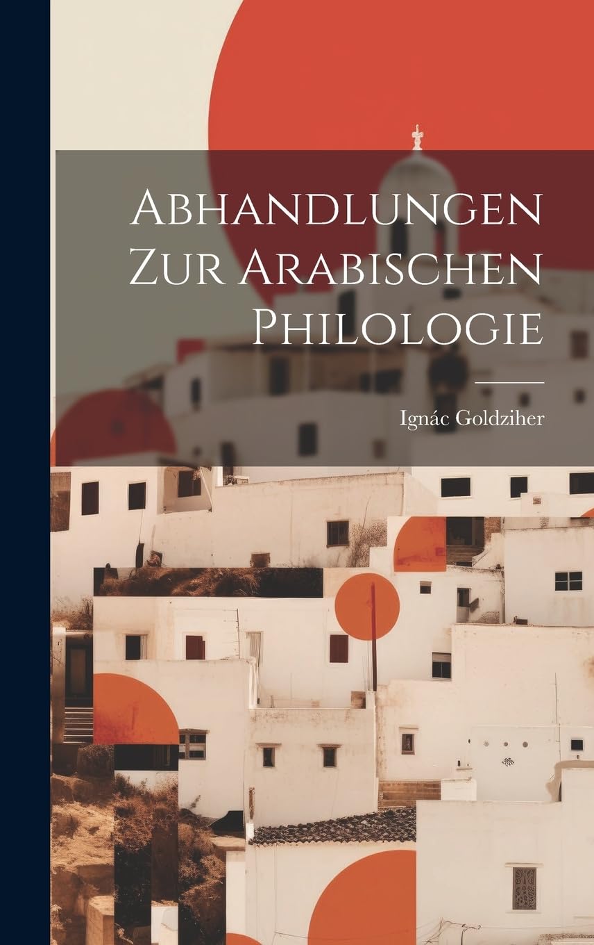 Abhandlungen Zur Arabischen Philologie para descifrar manuscritos orientales