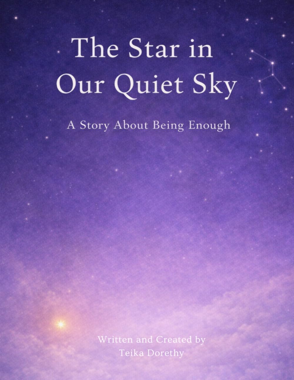 The Star in Our Quiet Sky: A Story About Being Enough