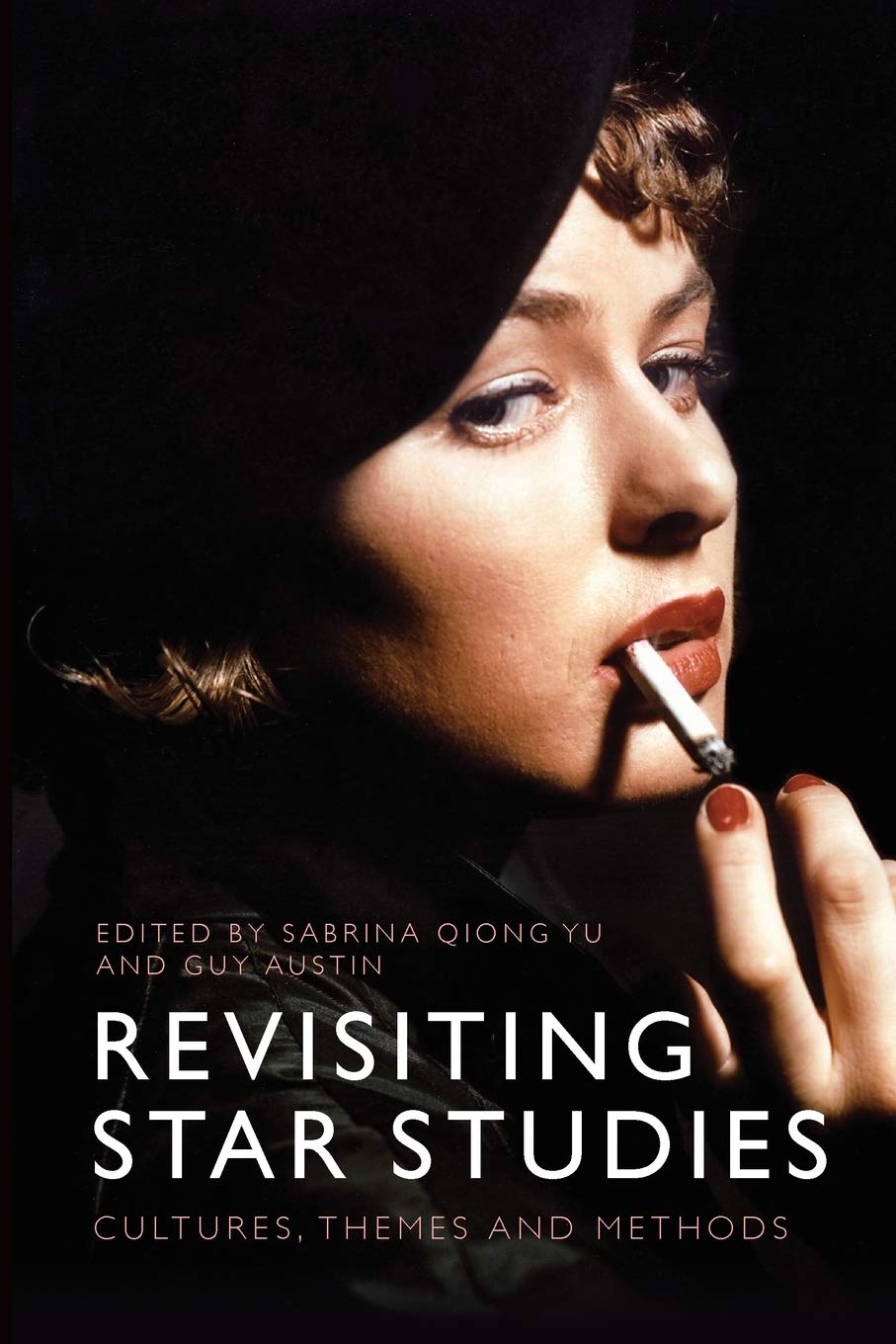 Revisiting Star Studies théories contemporaines et méthodes de recherche en cinéma