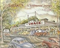 Sarasota... A Sentimental Journey 1888438754 Book Cover