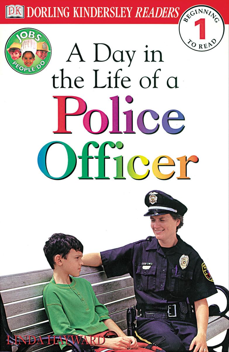 A Day in a Life of a Police Officer (Level 1: Beginning to Read) Paperback β November 1, 2001