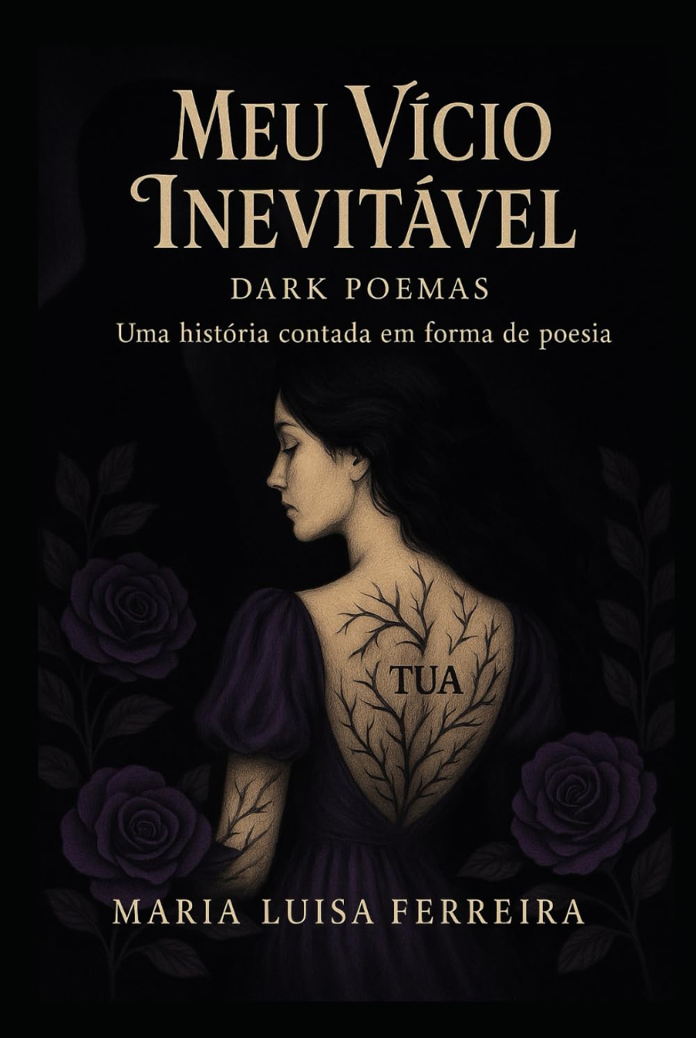 Meu Vício Inevitável: Dark Poemas - Uma Historia Contada em Poesia.