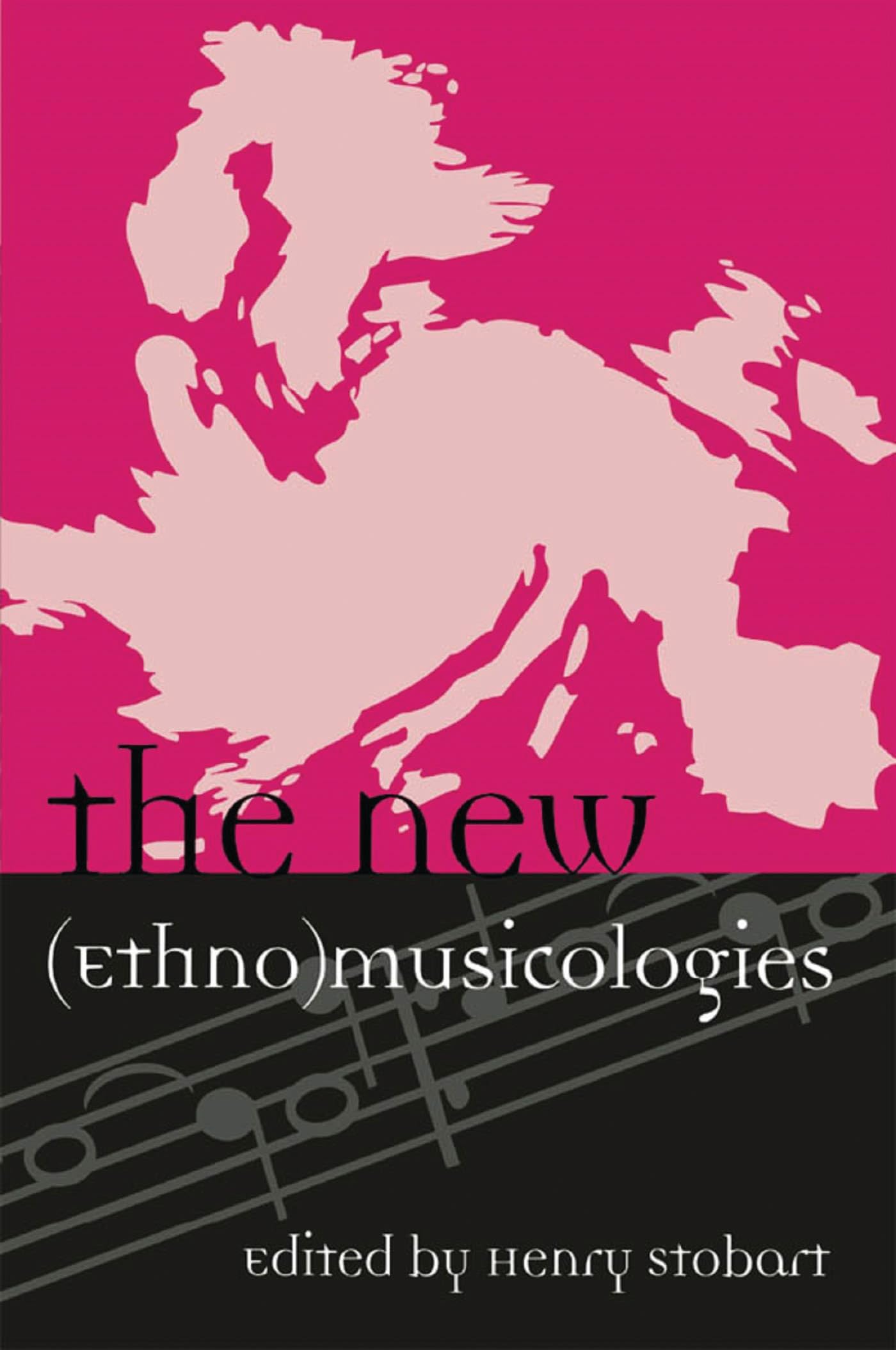 The New Ethnomusicologies livre de lecture pour passionnés d'histoire de la musique europe