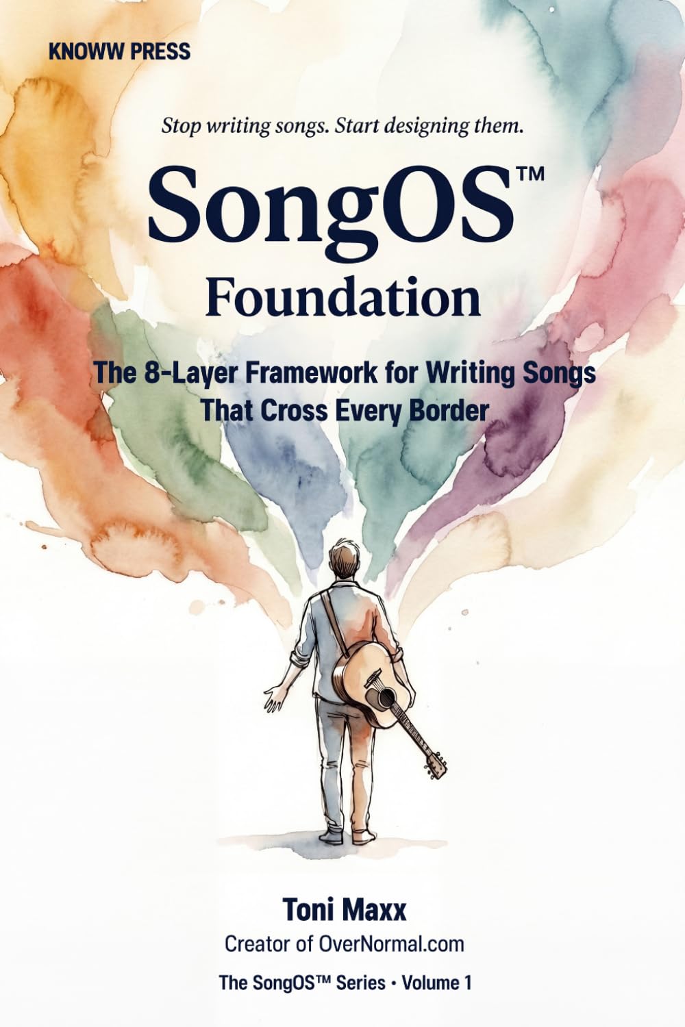 SongOS Foundation: The 8-Layer Framework for Writing Songs That Cross Every Border (The SongOS Series)