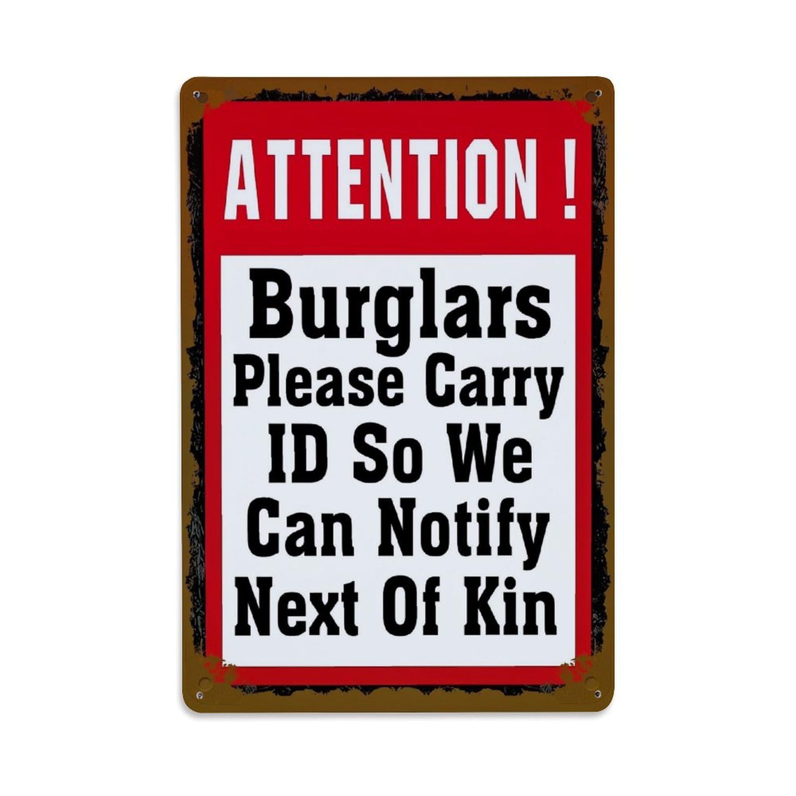 Jdfenggu Vintage Attention Burglars Please Carry Id Retro Metal Tin Sign, Metal Poster For Bar, Home, Man Cave, Kitchen, Laundry Room Art Decor 8X12 Inch