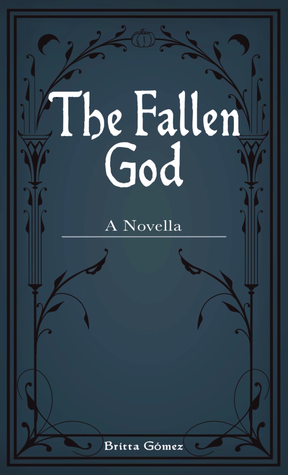 The Fallen God: A Novella