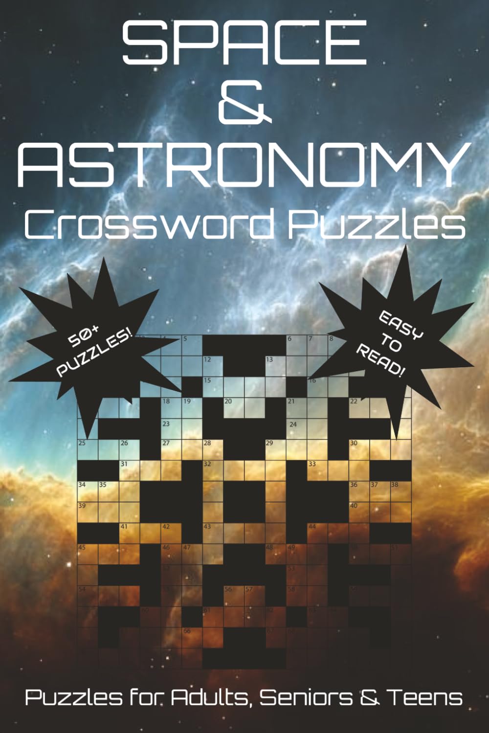 Space and Astronomy Crossword Puzzles: Crossword Puzzles With Easy To Read Print About Astronomy, Space, Planets, and More | 6x9 Inches, 110 Pages | ... for Vacation, Relaxation, and Holidays