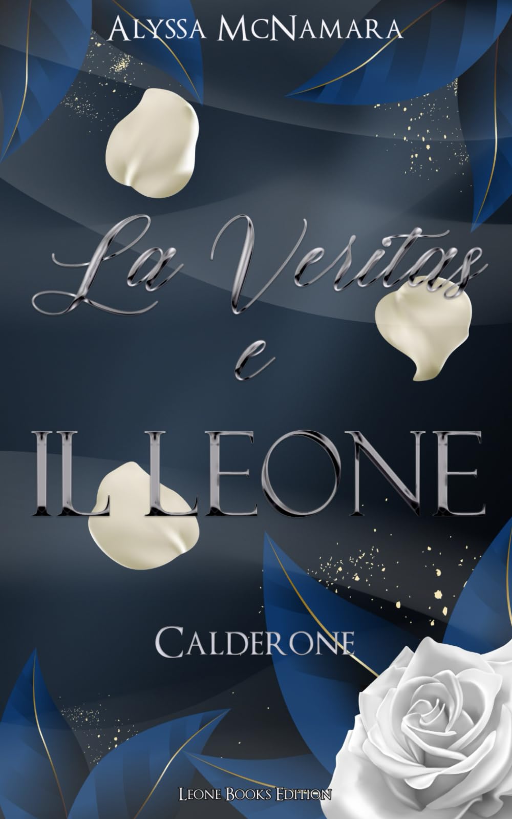 La Veritas e il Leone: 1 (Calderone)