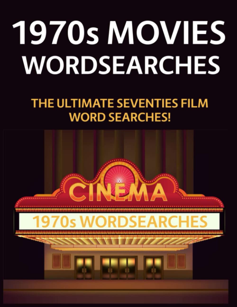 1970s Movies Wordsearches: The Ultimate Seventies Film Word Searches!